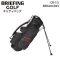 BRIEFING GOLF CR-7.5 ブリーフィング ゴルフ シーアール-7.5 キャディバッグ ゴルフバッグ 軽量 メンズ レディース BRG261D25