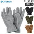 Columbia コロンビア バックアイスプリングスグローブ (無地) 手袋 フリース素材 男女兼用 XS・S・M・Lサイズ PU3099